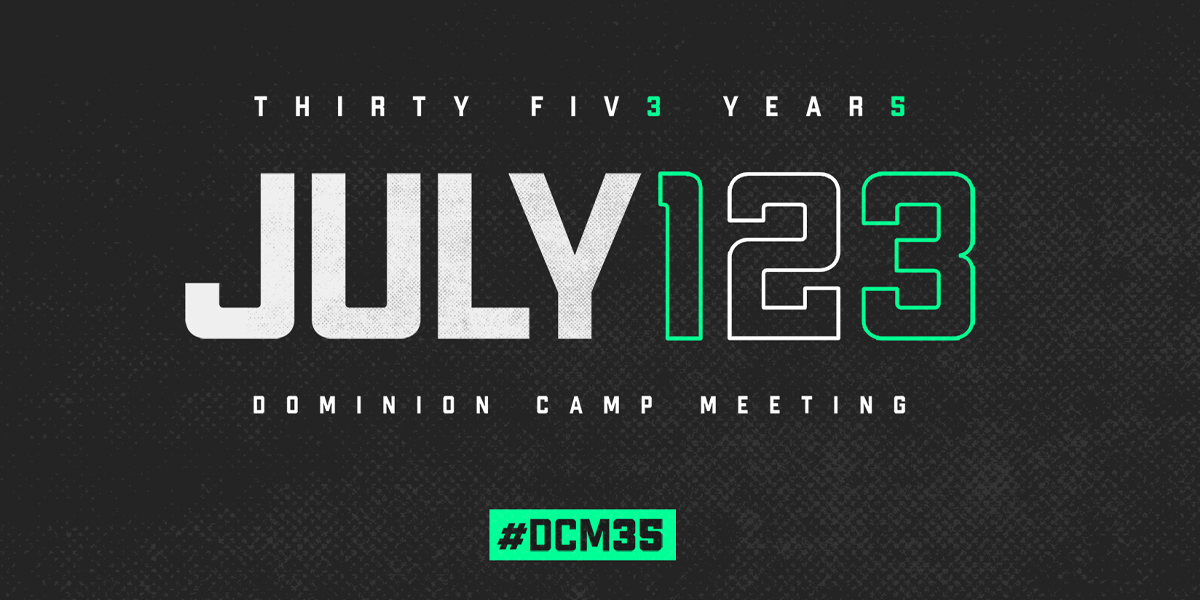 Dominion Camp Meeting – World Harvest Church