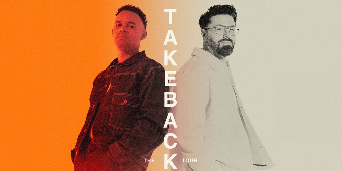 Tauren Wells & Danny Gokey – The Takeback Tour