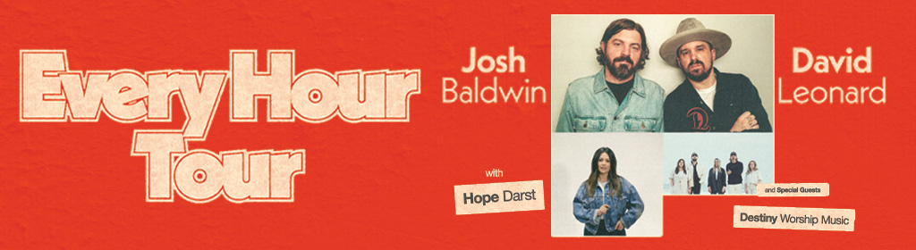 Every Hour Tour: Josh Baldwin and David Leonard