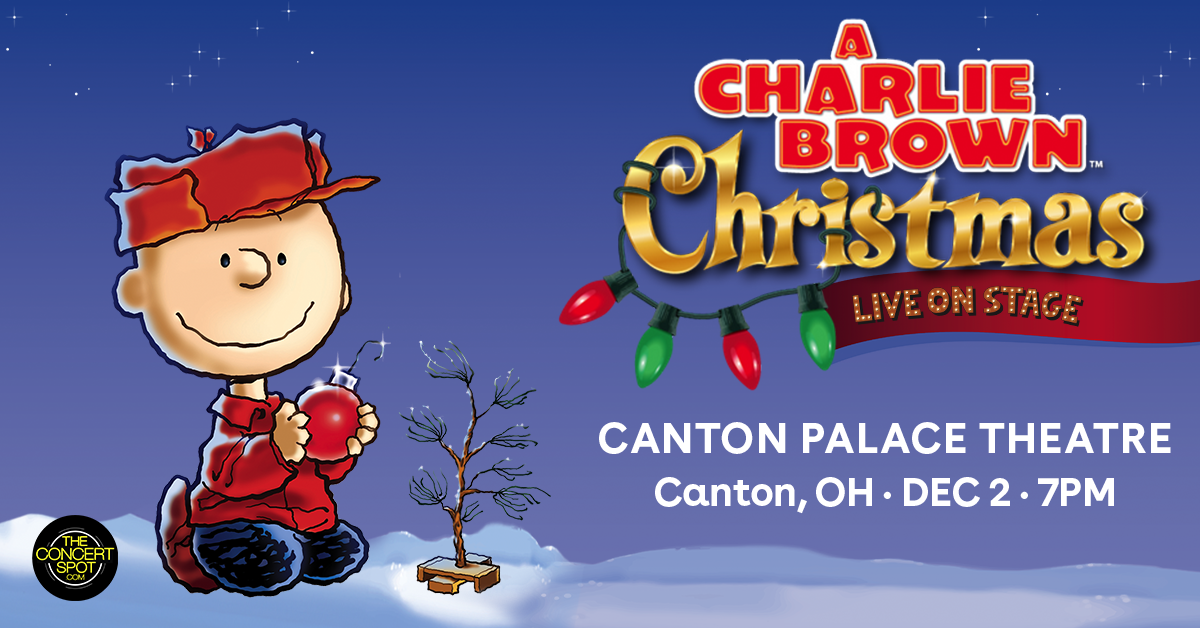 A Charlie Brown Christmas: Live on Stage at The Canton Palace Theatre