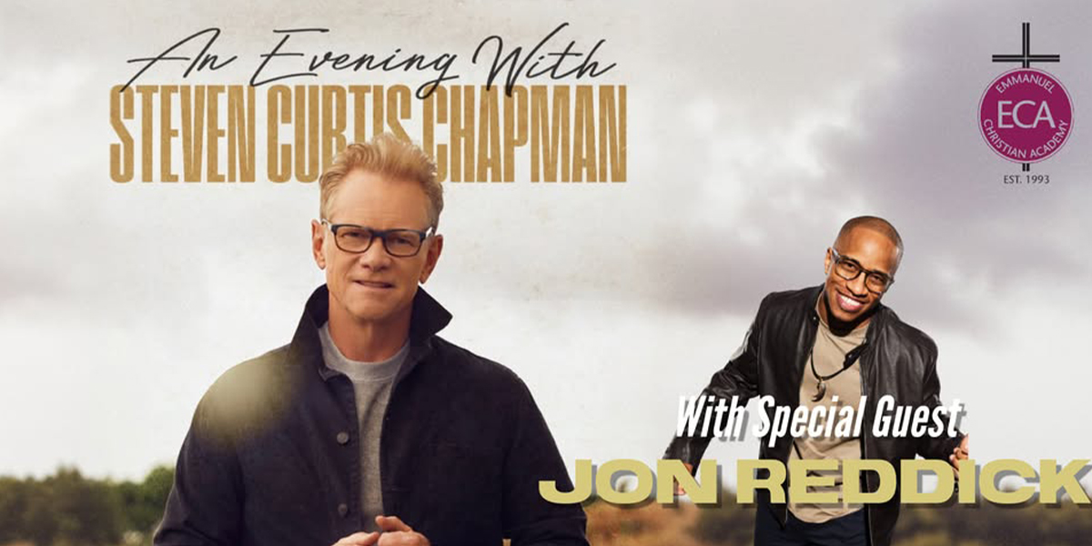 An Evening with Steven Curtis Chapman and Jon Reddick