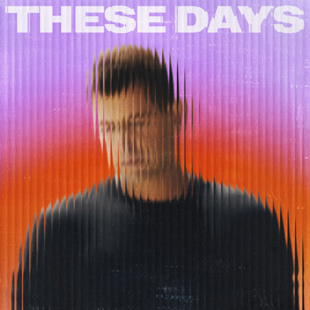 These Days - These Days